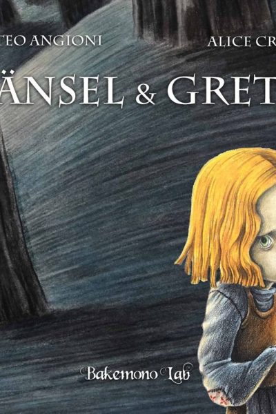 Hansel & Gretel